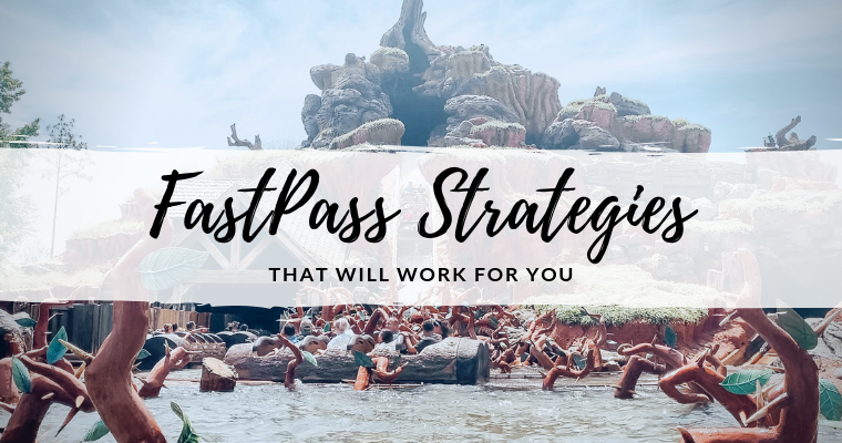 FastPass Strategies That Will Work for You