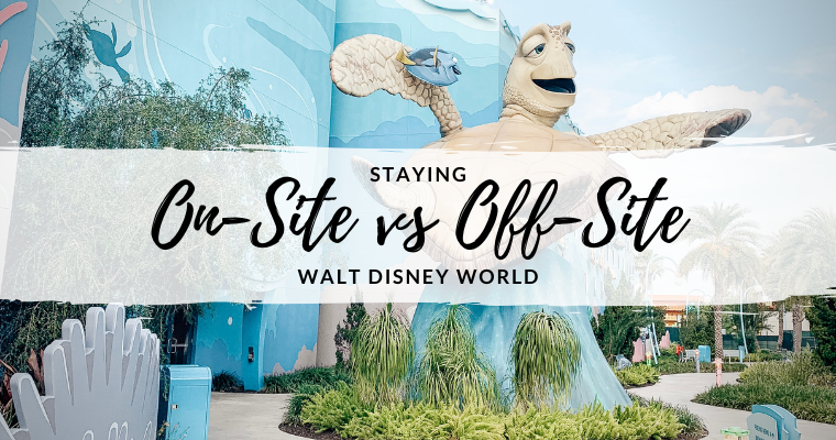 Staying On-Site vs Off-Site at Walt Disney World