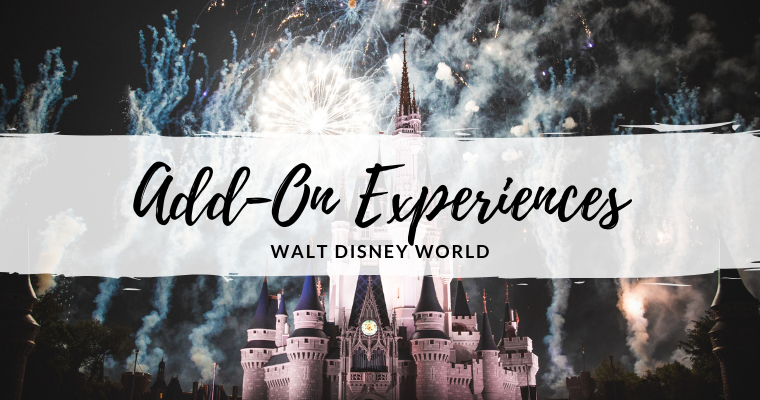 Add-On Experiences at Disney World