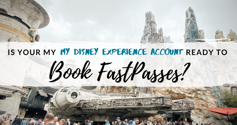 Is Your My Disney Experience Account Ready to Book Lightning Lanes?