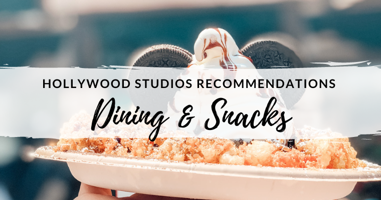 Dining & Snacks – Hollywood Studios